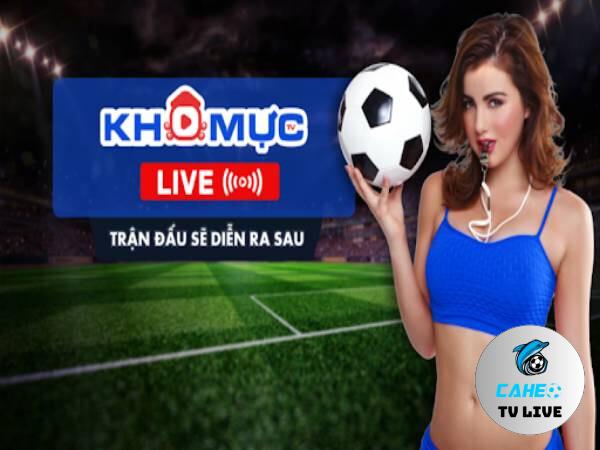 Link xem trực tiếp bóng đá Khomuc TV chính xác